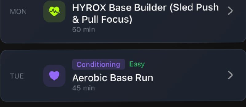 This week: Monday a 60-minute HYROX base builder, Tuesday a 45-minute aerobic run